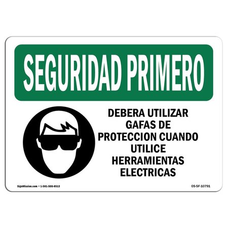 SIGNMISSION OSHA Sign, Eye Protection Using Tools Spanish, 18in X 12in Aluminum, 18" W, 12" H, Landscape OS-SF-A-1218-L-10791